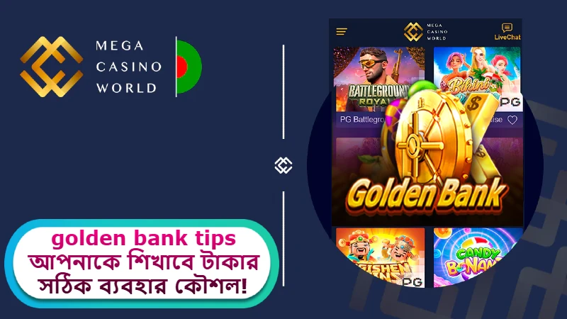 golden bank tips